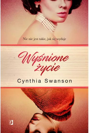 Wynione ycie - Cynthia Swanson