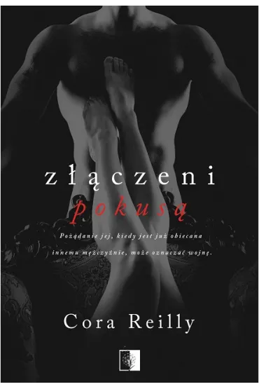 Zczeni pokus. Born in Blood Mafia Chronicles. Tom 4 - Cora Reilly