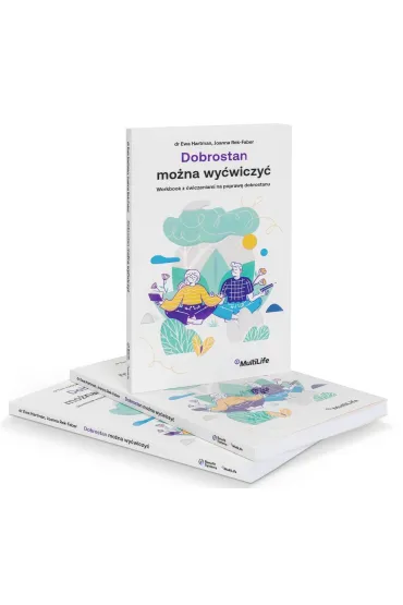Dobrostan mona wywiczy. Workbook z wiczeniami na popraw dobrostanu - Ewa Hartman, Joanna Rek-Faber