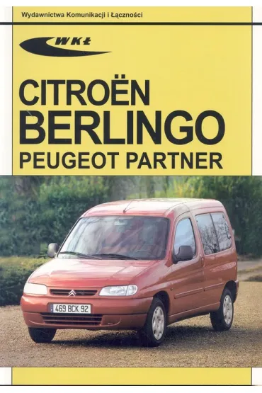 Citroen Berlingo, Peugeot Partner modele 1996-2001 - Hans-Rudiger Etzold