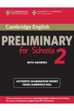 Cambridge English Preliminary for Schools 2. Student's Book w/ans