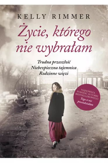 ycie, ktrego nie wybraam - Kelly Rimmer