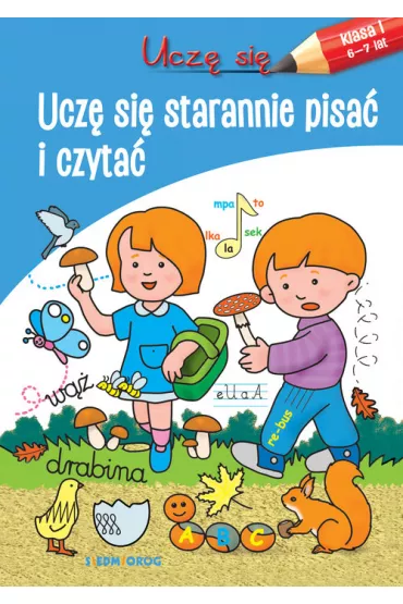 Ucz� si� starannie czyta� i pisa�