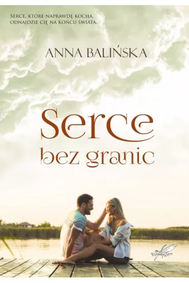 Serce bez granic - Anna Bali�ska