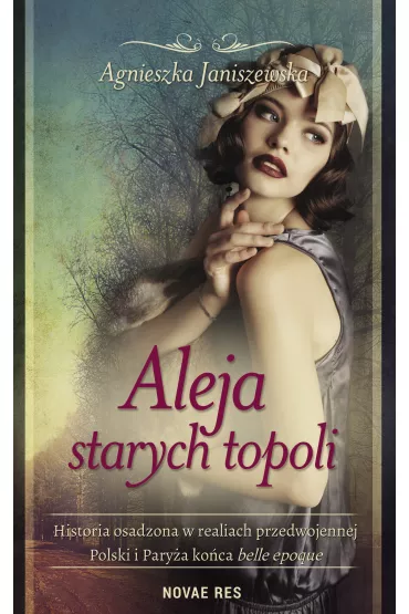 eBook Aleja starych topoli. Tom 1 mobi epub - Agnieszka Janiszewska