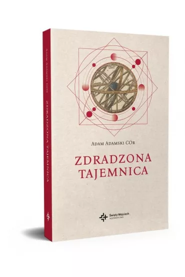 Zdradzona Tajemnica - Adam Adamski
