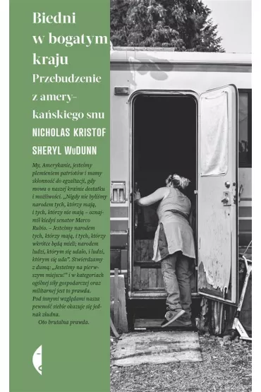 Biedni w bogatym kraju. Przebudzenie z ameryka�skiego snu - Nicholas Kristof, Sheryl  WuDunn