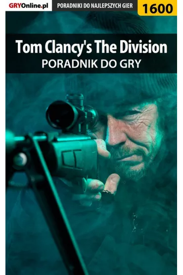 eBook Tom Clancy's The Division - poradnik do gry pdf epub - Jakub Bugielski