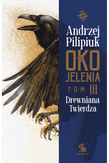 eBook Oko Jelenia. Drewniana Twierdza mobi epub - Andrzej Pilipiuk