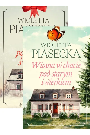 Pakiet Chata pod starym �wierkiem. Tomy 1-2: Chata pod starym �wierkiem, Wiosna w chacie pod starym �wierkiem - Wioletta Piasecka