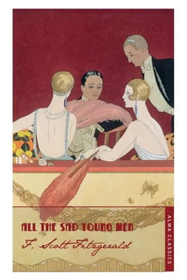 All The Sad Young Men - Francis Scott Fitzgerald