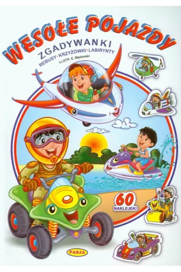 Weso�e pojazdy. Zgadywanki, rebusy, krzy��wki, labirynty