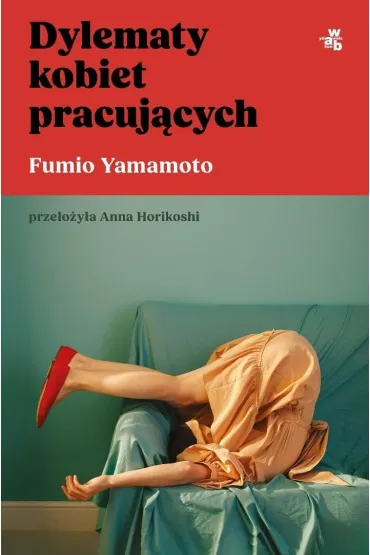Dylematy kobiet pracuj�cych - Fumio Yamamoto