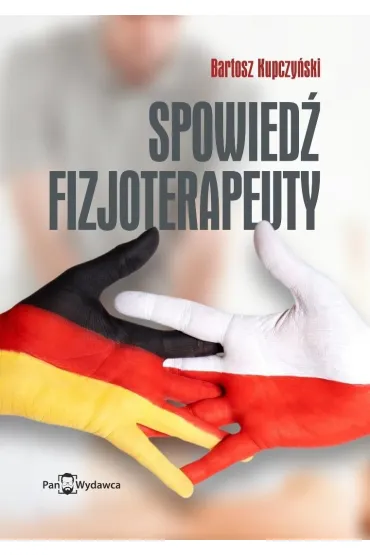 Spowied� fizjoterapeuty - Bartosz Kupczy�ski