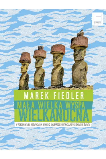 eBook Ma�a wielka Wyspa Wielkanocna mobi epub - Marek Fiedler