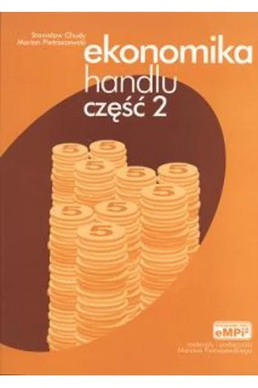 Ekonomika handlu, podr�cznik, cz. 2 - Marian Pietraszewski, Stanis�aw Chudy