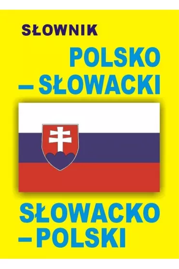 S�ownik polsko-s�owacki s�owacko-polski