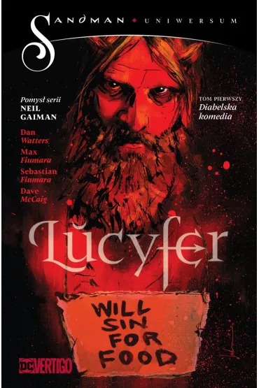 Diabelska komedia. Lucyfer. Sandman Uniwersum. Tom 1 - Max Fiumara, Dan Watters, Sebastian  Fiumara