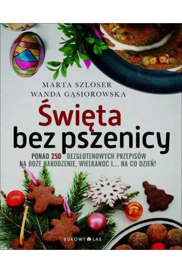 �wi�ta bez pszenicy - Wanda G�siorowska, Clifton R Spargo, Marta Szloser