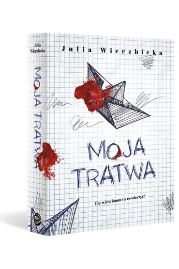 Moja tratwa - Julia  Wierzbicka