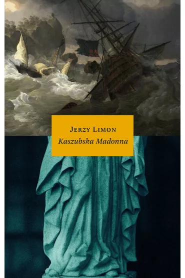 Kaszubska Madonna - Jerzy Limon
