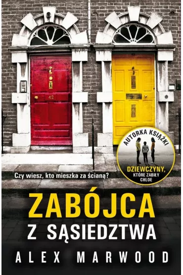 Zab�jca z s�siedztwa - Alex Marwood