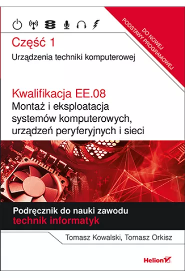 Kwalifikacja EE.08 Montaż i eksploatacja systemów komputerowych