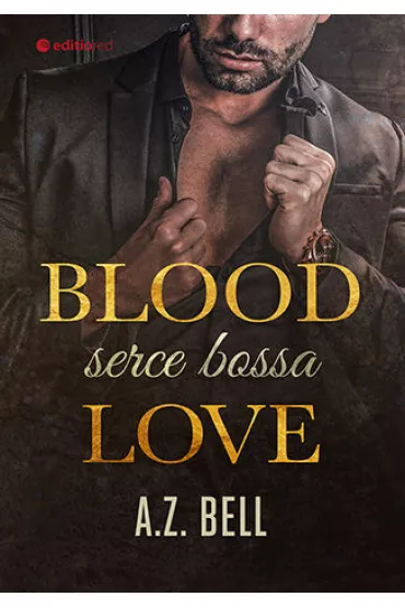 Blood Love. Serce bossa - A. Z. Bell