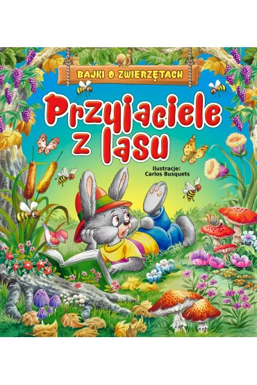Przyjaciele z lasu - Beata  Wojciechowska-Dudek