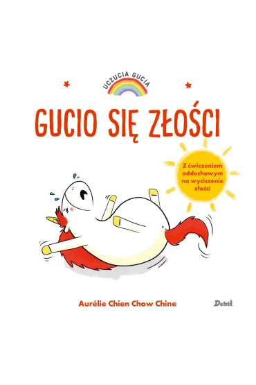 Gucio si� z�o�ci. Uczucia Gucia - Aurelie Chien Chow Chine