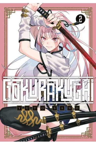 Gokurakugai. Tom 2 - Yuto Sano