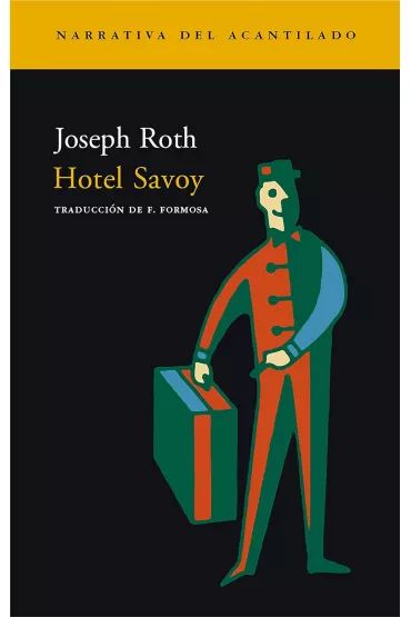 LH Roth. Hotel Savoy. Wydawnictwo Acantilado Editorial - Joseph Roth