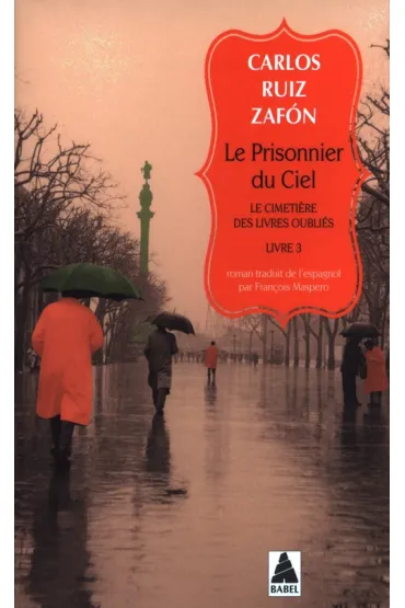 Cimetiere des livres oublies T.3 Le Prisonnier... - Carlos Ruiz Zafon