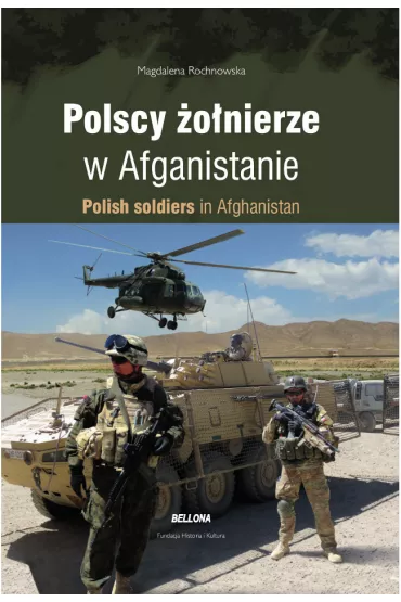 Polscy �o�nierze w Afganistanie - Magdalena Rochnowska