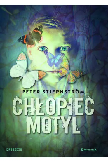Ch�opiec motyl - Peter Stjernstr�m