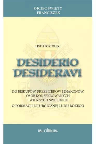 Desiderio desideravi - Papie� Franciszek - Jorge Mario Bergoglio Si