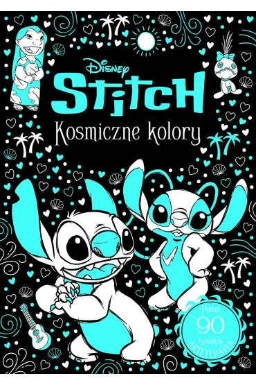 Arteterapia. Kosmiczne kolory. Disney Stitch