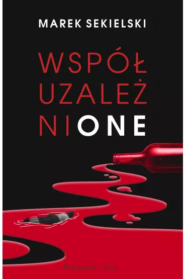 Wspuzalenione - Marek  Sekielski
