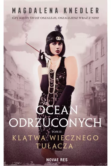 eBook Ocean odrzuconych Tom 2 Kltwa wiecznego tuacza mobi epub - Magda Knedler