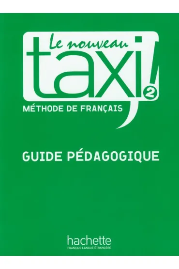 Le Nouveau Taxi 2 przewodnik metodyczny - Robert Menand