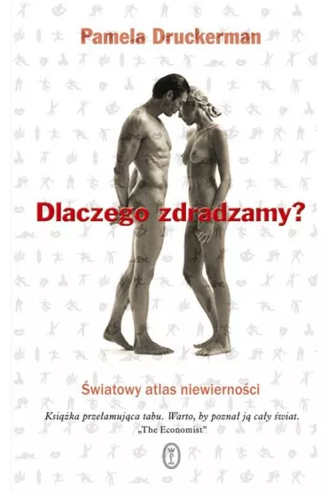 Dlaczego zdradzamy - Pamela Druckerman