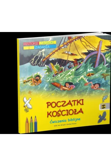 Pocz�tki Ko�cio�a �wiczenia biblijne - Sally Ann Wright Graham Round, Graham Round, Sally Ann Wright