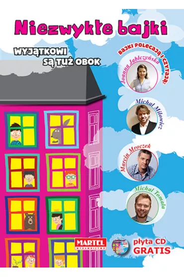 Niezwyk�e bajki - Wyj�tkowi s� tu� obok + CD