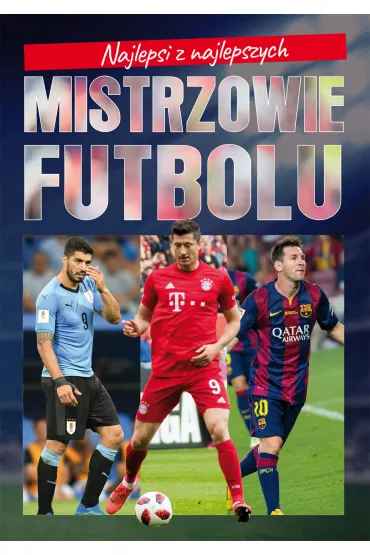 Mistrzowie futbolu. Najlepsi z najlepszych - Piotr Szymanowski