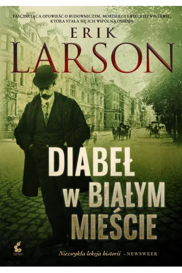 Diabe� w bia�ym mie�cie - Erik Larson
