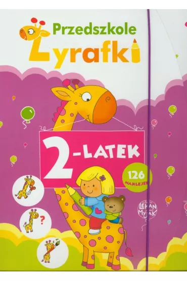 Przedszkole �yrafki. 2-latek (teczka) - El�bieta Lekan , Joanna Myjak