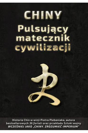 eBook Chiny. Pulsuj�cy matecznik cywilizacji mobi epub - Piotr Plebaniak