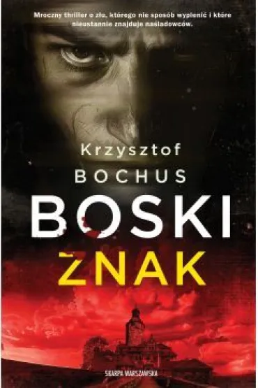 Boski znak - Krzysztof Bochus