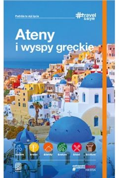 Ateny i wyspy greckie. Travel&style