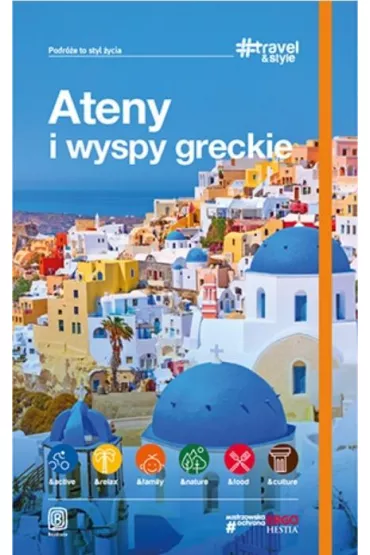 Ateny i wyspy greckie. Travel&style